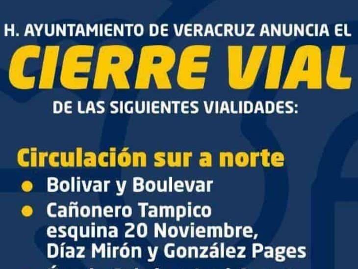 Habrá cierre temporal en principales vialidades del Centro de Veracruz