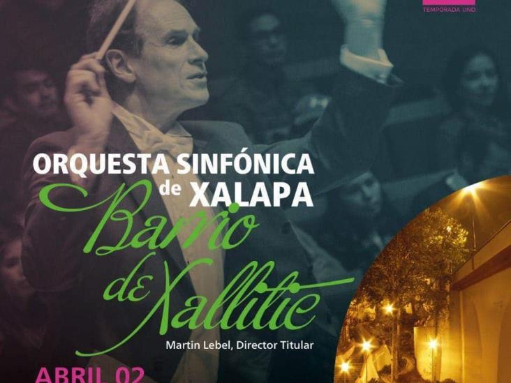 La Sinfónica de Xalapa hará vibrar el barrio de Xallitic