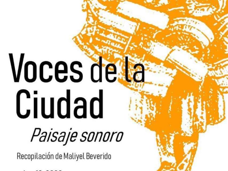 Presentarán en el MUXA registro sonoro “Voces de la ciudad”