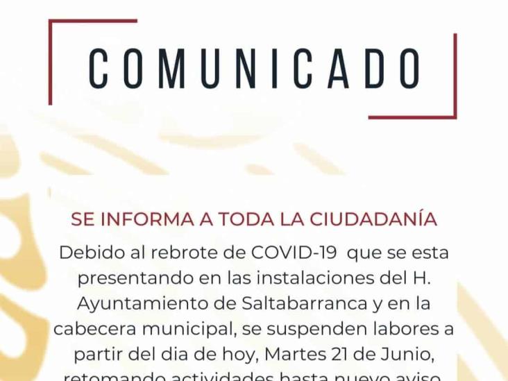 Ayuntamiento de Saltabarranca suspende actividades por rebrote de covid-19