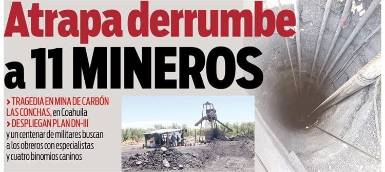 (+Video) Quedan atrapados 11 mineros tras derrumbe de un pozo en Coahuila