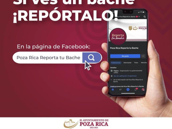 Gobierno de Poza Rica pide a ciudadanos reportar baches a través de Facebook