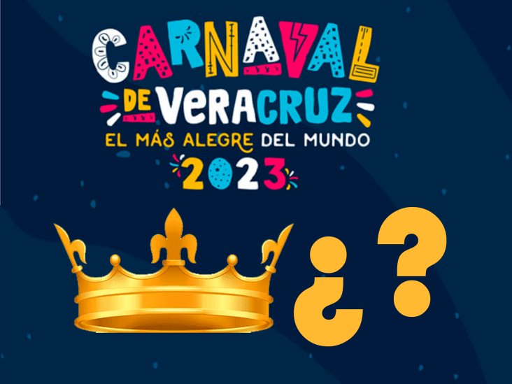 Abren convocatoria para buscar a los próximos reyes del Carnaval de Veracruz 2023