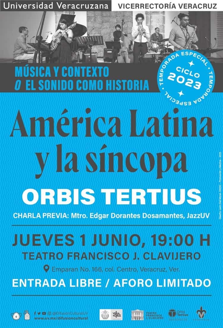 Orbis Tertius vuelve a Veracruz con la charla/concierto América Latina y la síncopa