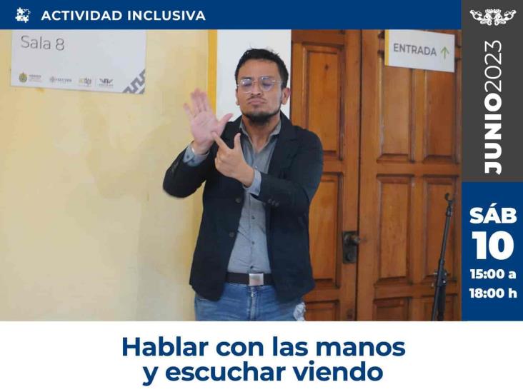 MAEV realizará actividades inclusivas para población sorda este sábado