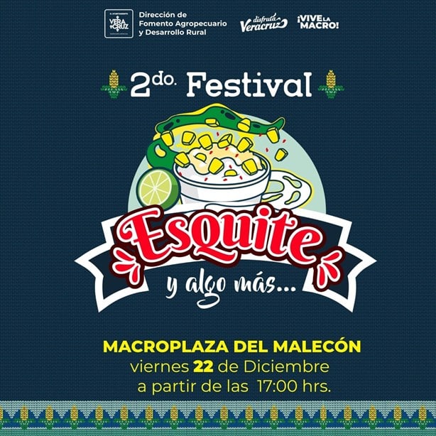 ¡Es hoy! A esta hora iniciará el segundo Festival del Esquite en Veracruz