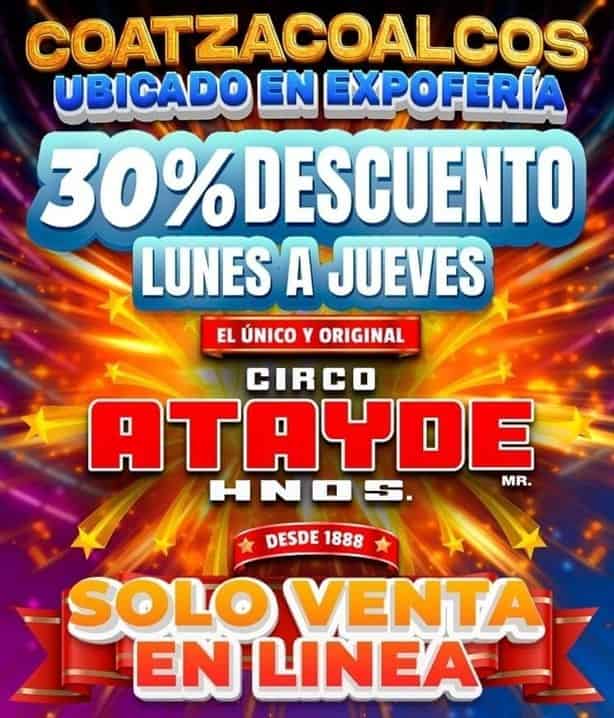 Circo Atayde Hermanos ofrece esta promoción para Coatzacoalcos