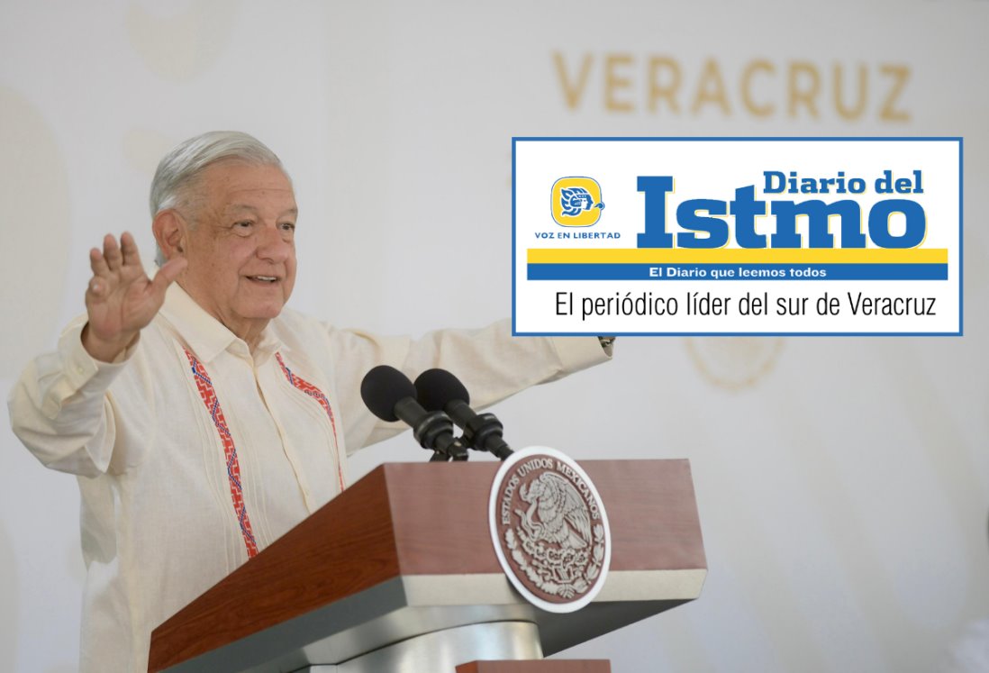 Diario del Istmo, uno de los mejores periódicos en México, destaca AMLO