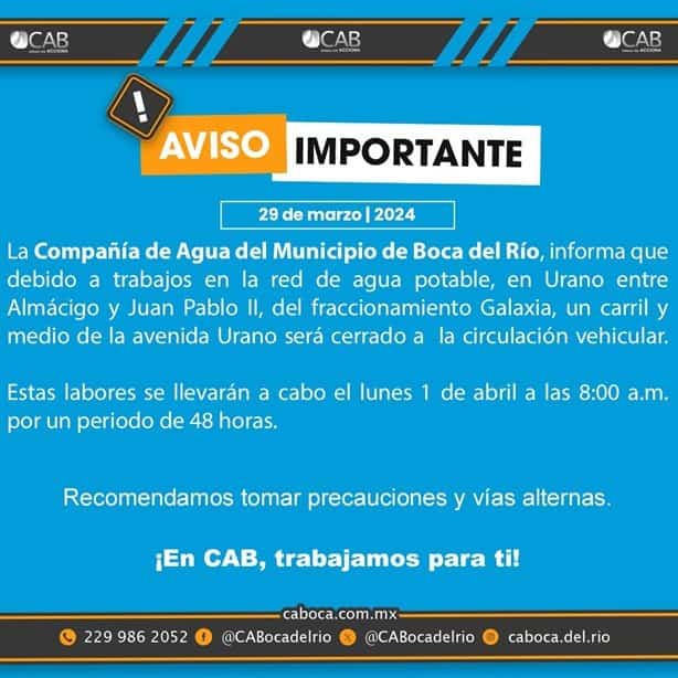 Habrá cierre vial en Boca del Río por trabajos de CAB durante 48 horas